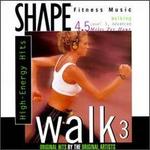 Shape Fitness Music: Walk, Vol. 3