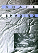 Shape from Shading - Horn, Berthold K P (Editor), and Brooks, Michael J (Editor)