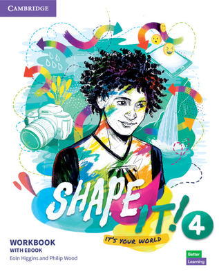 Shape It! Level 4 Workbook with eBook - Higgins, Eoin, and Wood, Philip