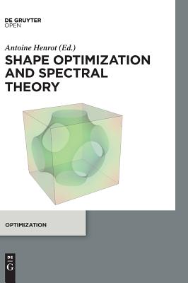 Shape optimization and spectral theory - Henrot, Antoine