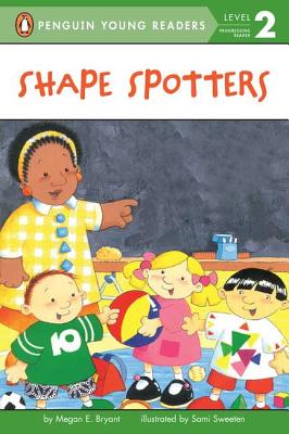 Shape Spotters - Bryant, Megan E