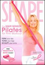 Shape: The Mari Winsor Pilates for Pink Workout - 