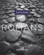 Shaped by Scripture: Romans 1-7