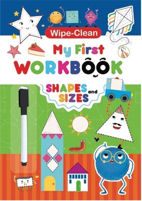 Shapes and Sizes: My First Workbook - Smunket, Isadora