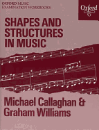 Shapes and Structures in Music: An Introduction to Musical Form