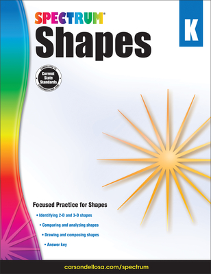 Shapes, Grade K - Spectrum (Compiled by), and Carson Dellosa Education (Compiled by)
