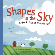 Shapes in the Sky: A Book about Clouds