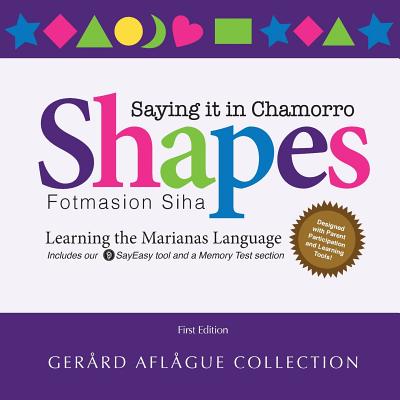 Shapes - Saying it in Chamorro: Fotmasion Siha - Aflague, Gerard V