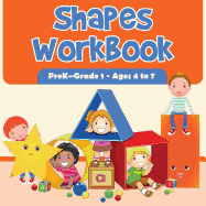 Shapes Workbook PreK-Grade 1 - Ages 4 to 7