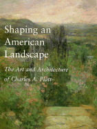 Shaping an American Landscape - Morgan, Keith N