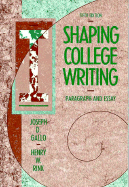 Shaping College Writing: Paragraph and Essay