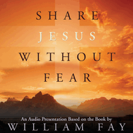 Share Jesus Without Fear, Audio CD