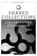 Shared Collections: Collaborative Stewardship