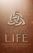Shared Life: The Trinity and the Fellowship of God's People