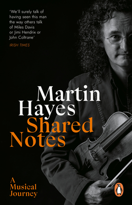 Shared Notes: A Musical Journey - Hayes, Martin