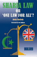 Sharia Law or 'one Law for All'?