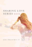 Sharing Love Series 2015