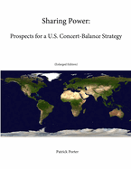 Sharing Power: Prospects for a U.S. Concert-Balance Strategy (Enlarged Edition)