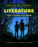 Sharing the Journey: Literature for Young Children