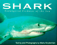 Shark: Endangered Predator of the Sea - Snyderman, Marty