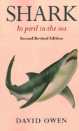Shark: In peril in the sea