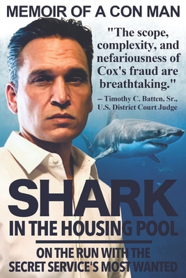 Shark in the Housing Pool - Cox, Matthew B