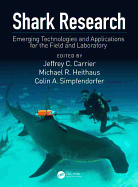 Shark Research: Emerging Technologies and Applications for the Field and Laboratory