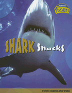 Shark Snacks: Food Chains and Webs