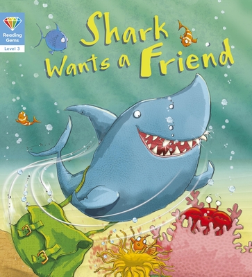 Shark Wants a Friend - Qeb Publishing