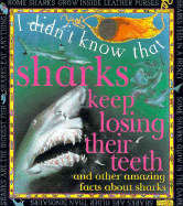 Sharks Keep Losing Teeth and
