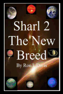 Sharl 2 the New Breed