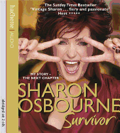 Sharon Osbourne: Survivor: My Story-The Next Chapter