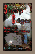 Sharp Edges: Knives in America's History