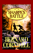 Sharpe's Battle: Richard Sharpe and the Battle of Fuentes de O~noro, May 1811 - Cornwell, Bernard