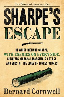 Sharpe's Escape: The Bussaco Campaign, 1810 - Cornwell, Bernard