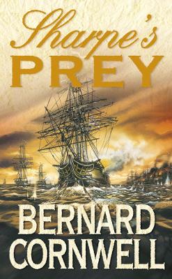 Sharpe's Prey - Cornwell, Bernard