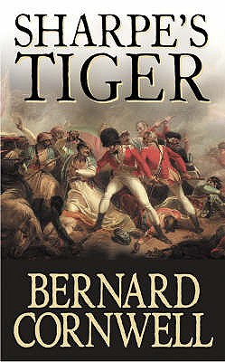 Sharpe's Tiger: The Siege of Seringapatam, 1799 - Cornwell, Bernard