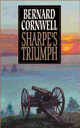 Sharpe's Triumph: Richard Sharpe and the Battle of Assaye, September 1803