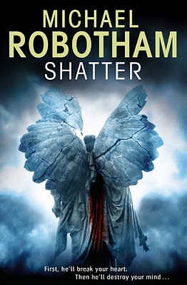 Shatter - Robotham, Michael