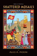 Shattered Mosaics, Book 2 of Pastimes