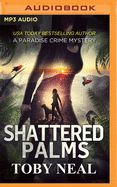 Shattered Palms
