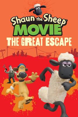 Shaun the Sheep Movie: The Great Escape - Candlewick Press
