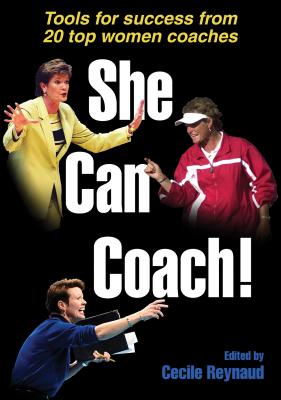 She Can Coach! - Reynaud, Cecile