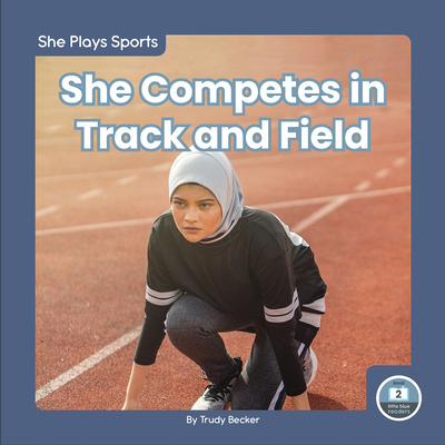 She Competes in Track and Field - Becker, Trudy