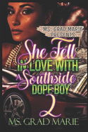 She Fell In Love With A Southside Dopeboy 2