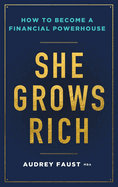 She Grows Rich