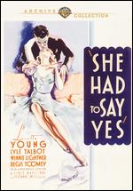 She Had to Say Yes - Busby Berkeley; George J. Amy