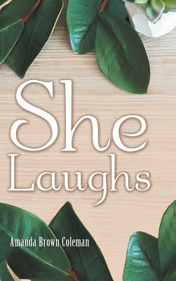 She Laughs - Coleman, Amanda Brown