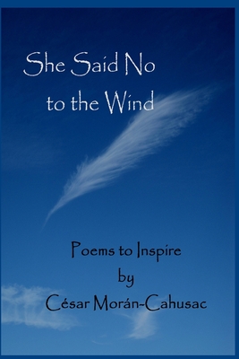 She Said No To The Wind - Javid, Jahanshah (Photographer), and Moran-Cahusac, Cesar