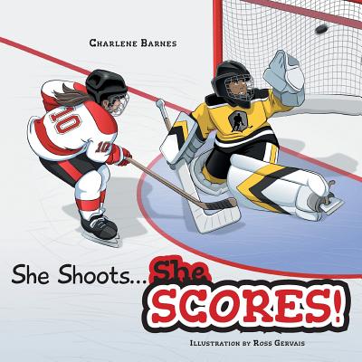 She Shoots...She Scores! - Barnes, Charlene